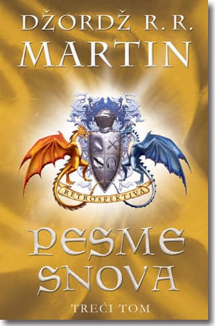 Pesme snova: retrospektiva - treći tom, Džordž R. R. Martin