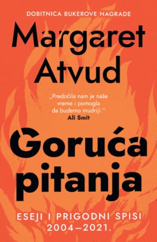 Goruća pitanja, Margaret Atvud