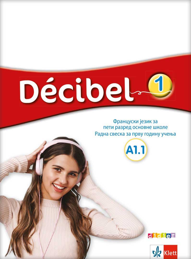 Francuski jezik 5 Radna sveska uz udžbenik Decibel za peti razred osnovne škole Klett