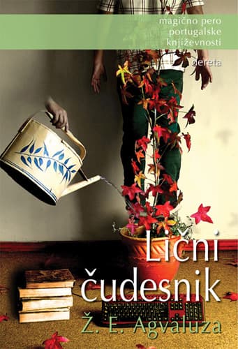 Lični čudesnik - Žoze Eduardo Agvaluza