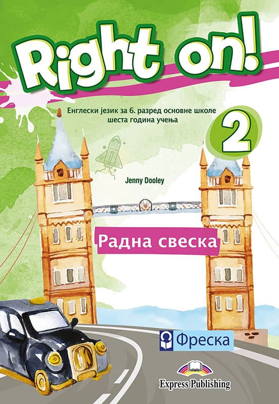 FRESKA Engleski jezik 6, Right on! 2, radna sveska za šesti razred