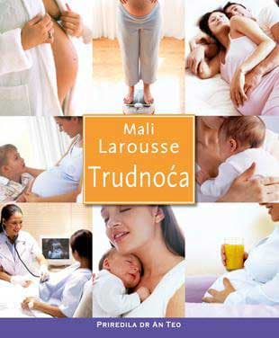 Mali Larousse - Trudnoća - Grupa autora