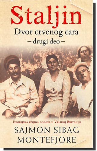 STALJIN: Dvor crvenog cara II, Sajmon Sibag Montefjore