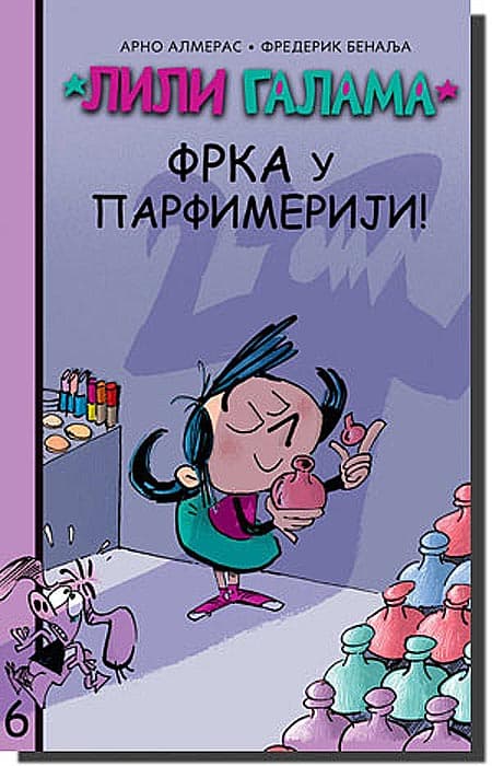 Lili Galama : Frka u Parfimeriji!, Arno Almeras