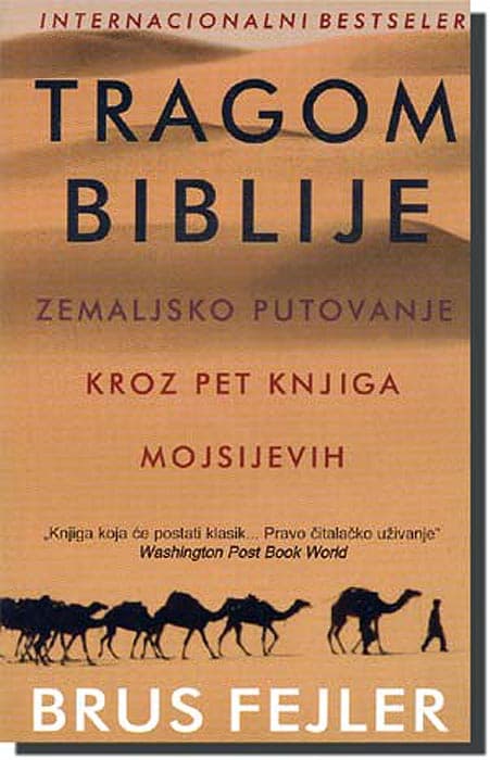 Tragom Biblije, Brus Fejler