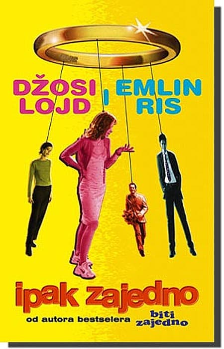 Ipak Zajedno, Džosi Lojd i Emlin Ris