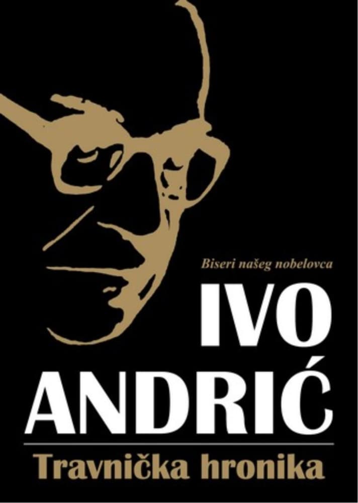 Travnička Hronika - Ivo Andrić