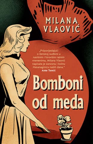 Bomboni od meda - Milana Vlaović
