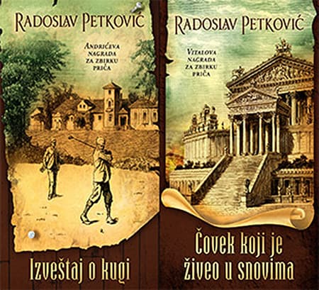 Izveštaj o kugi - Čovek koji je živeo u snovima, Radoslav Petković
